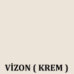 VİZON ( KREM )
